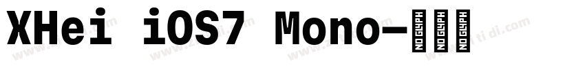 XHei iOS7 Mono字体转换